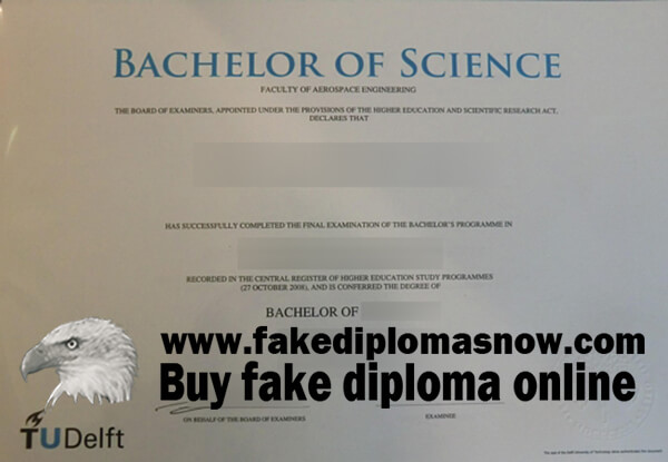Delft University of Technology fake diploma TU Delft fake degree, Technische Universiteit Delft certificate